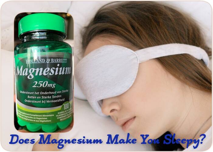 Does Magnesium Make You Sleepy 